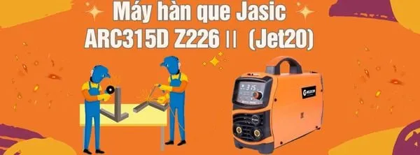 Máy hàn que Jasic ARC315D Z226Ⅱ (Jet20) (TP1) - Hai chế độ hàn que: hàn thường và Synergic