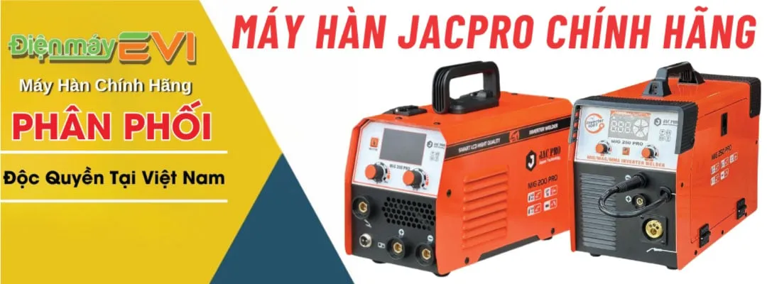 Máy Hàn Que Jacpro Công Nghệ Hiện Đại 2025 Chuẩn Châu Âu