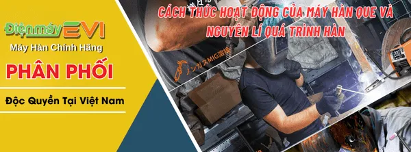 Cách thức hoạt động của máy hàn que và nguyên lí quá trình hàn