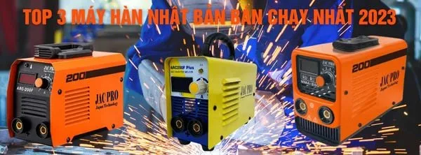 Top 3 máy hàn que bán chạy nhất năm 2023 !