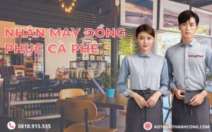 May Đồng Phục Quán Cà Phê : Phong Cách Đẳng Cấp Cho Doanh Nghiệp