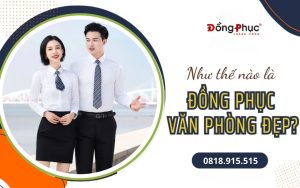 May đồng phục nhân viên văn phòng: Các mẫu đẹp và hiện đại