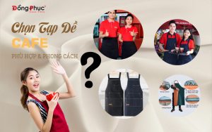 Tạp Dề Đồng Phục Cafe Có Mấy Loại? Cách Chọn Mẫu Phù Hợp Với Phong Cách Quán