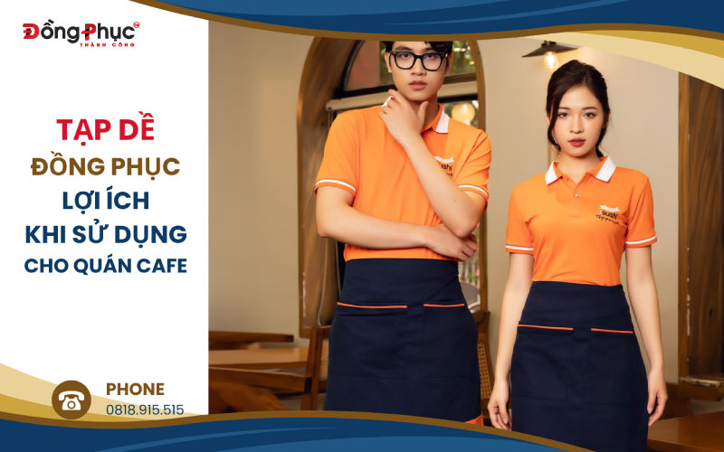 Tạp Dề Đồng Phục: Lý Do Nên Sử Dụng Trong Các Quán Cafe 9 Lợi ích tạp dề đồng phục quán cafe