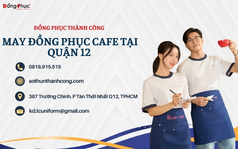 May Đồng Phục Quán Cafe Tại Quận 12 – Giải Pháp Chuyên Nghiệp Từ Đồng Phục Thành Công 7 may dong phuc quan cafe tai quan 12