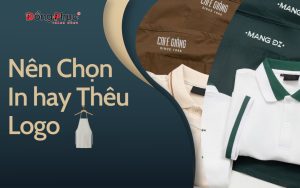 Tạp Dề Đồng Phục Nên In Hay Thêu Logo? Ưu Nhược Điểm Của Từng Loại